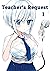 Teacher's Request chapter 1 (new week manga Book 5)
