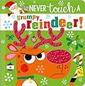 Never Touch a Grumpy Reindeer!