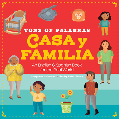 Tons of Palabras: Casa y Familia: Help kids learn English and Spanish words around the home and family life