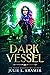 Dark Vessel