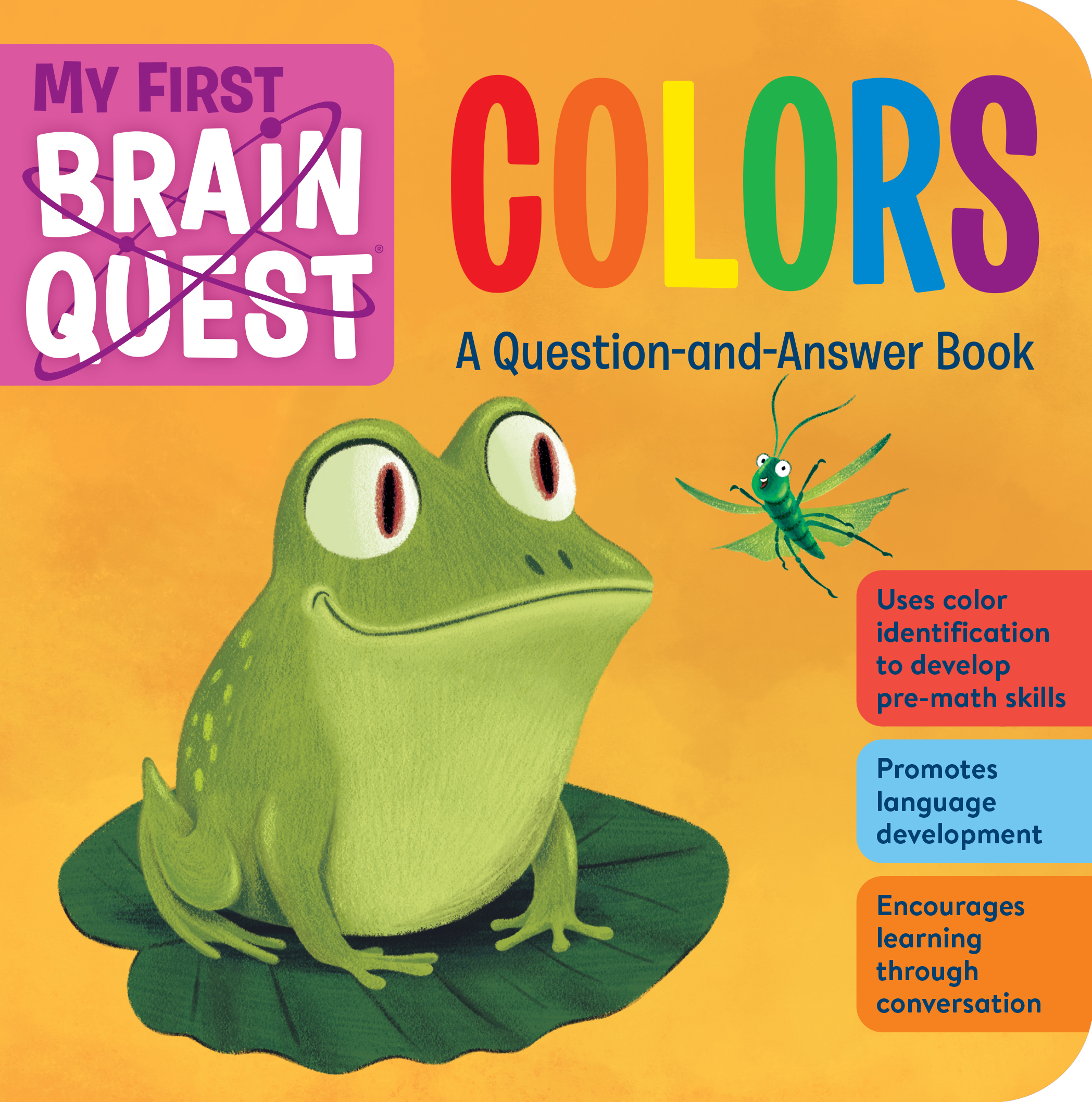 My First Brain Quest Colors: A Question-and-Answer Book (Brain Quest Board Books, 3)