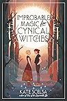 Improbable Magic for Cynical Witches: An Atmospheric YA Lesbian Romance in Salem Book cover for Improbable Magic for Cynical Witches: An Atmospheric YA Lesbian Romance in Salem