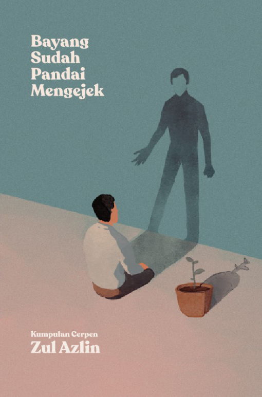 Bayang Sudah Pandai Mengejek (Paperback)