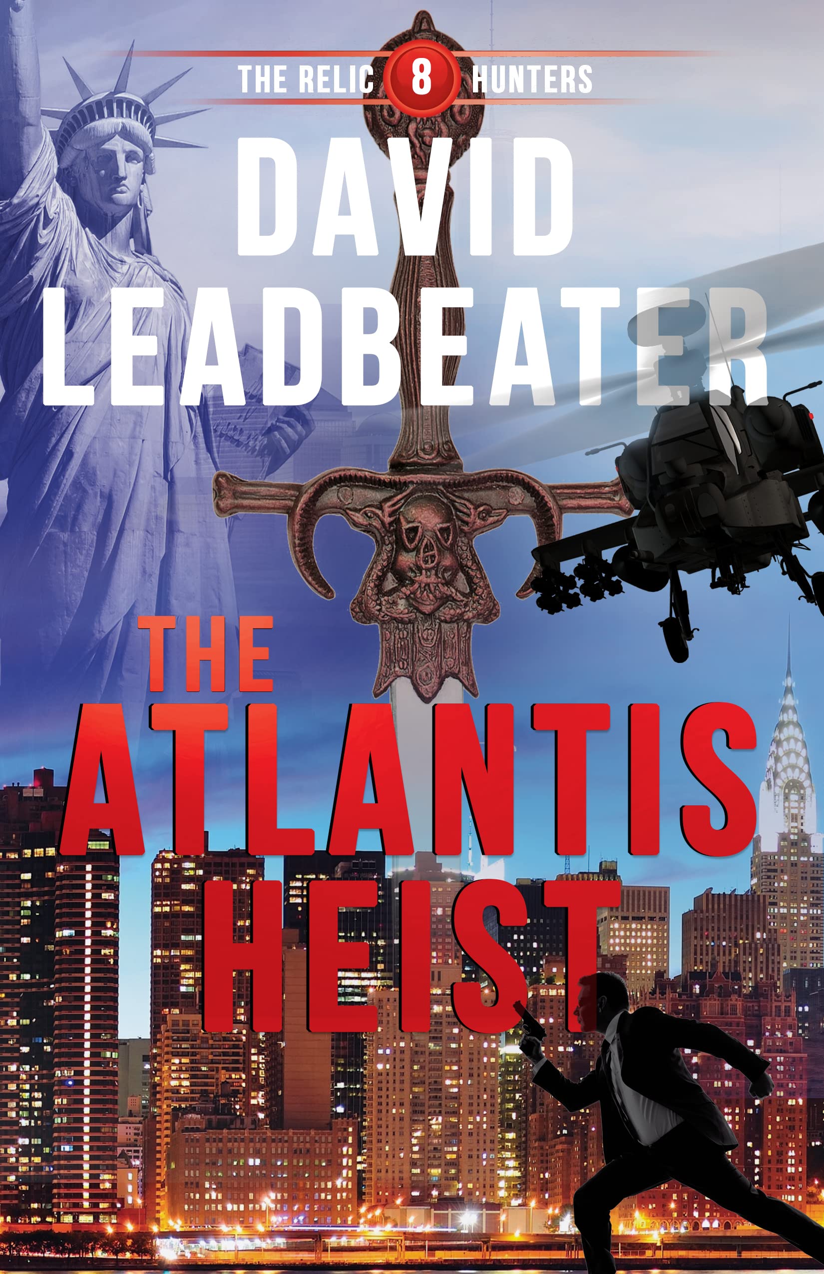 The Atlantis Heist (Relic Hunters 8)
