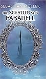 Die Schatten von Paradell