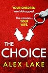 The Choice