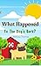 Happened to the Dog's Bark? A Cute and Delightful Story About... by Melissa Thomas