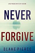 Never Forgive