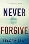 Never Forgive