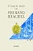 O Lectie de Istorie cu Fernand Braudel