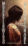 Moonflowers and Nightshade by Samantha Kolesnik