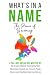 What's In A Name: The Power...