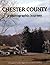 Chester County: A Photographic Journey