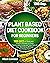 Plant-Based Diet Cookbook f...