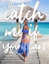 The Catch Me If Y...
