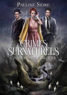 Crimes Surnaturels : Chaudron de Bruyère
