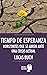 Tiempo de esperanza by Lucas Buch Rodríguez