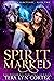 Spirit Marked (StarHaven Sa...