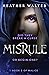 Misrule (The Malice Duology #2)