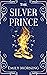 The Silver Prince by Emily Morning The Silver Prince by Emily Morning