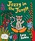 Jazzy in the Jungle by Lucy Cousins Jazzy in the Jungle by Lucy Cousins