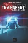Transfert: Tome 2...