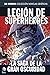 Legión de Superhéroes: La saga de la Gran Oscuridad (DC Comics: Colección Novelas Gráficas, volumen 74)