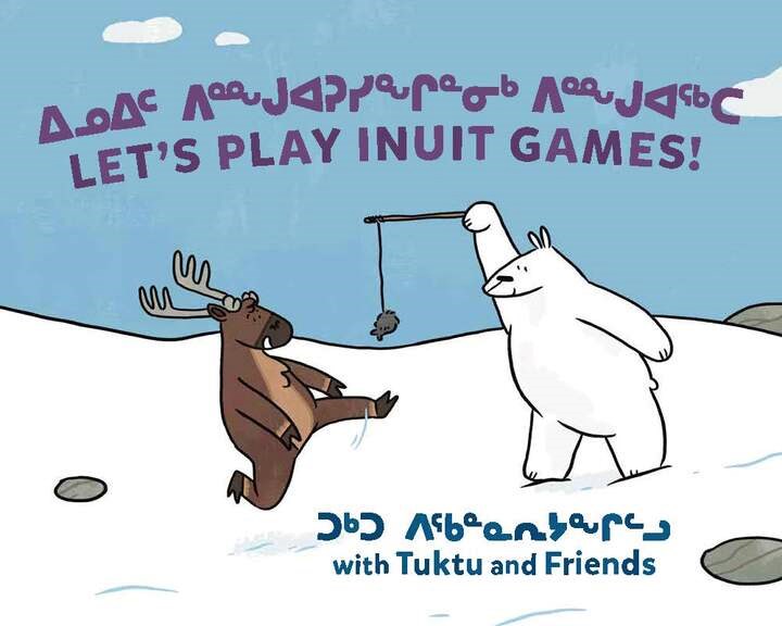 Let's Play Inuit Games! with Tuktu and Friends (Board book)