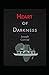 Heart of Darkness
