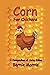 Corn for Chickens: A Compendium of Corny Jokes