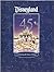 Disneyland: Celebrating 45 ...