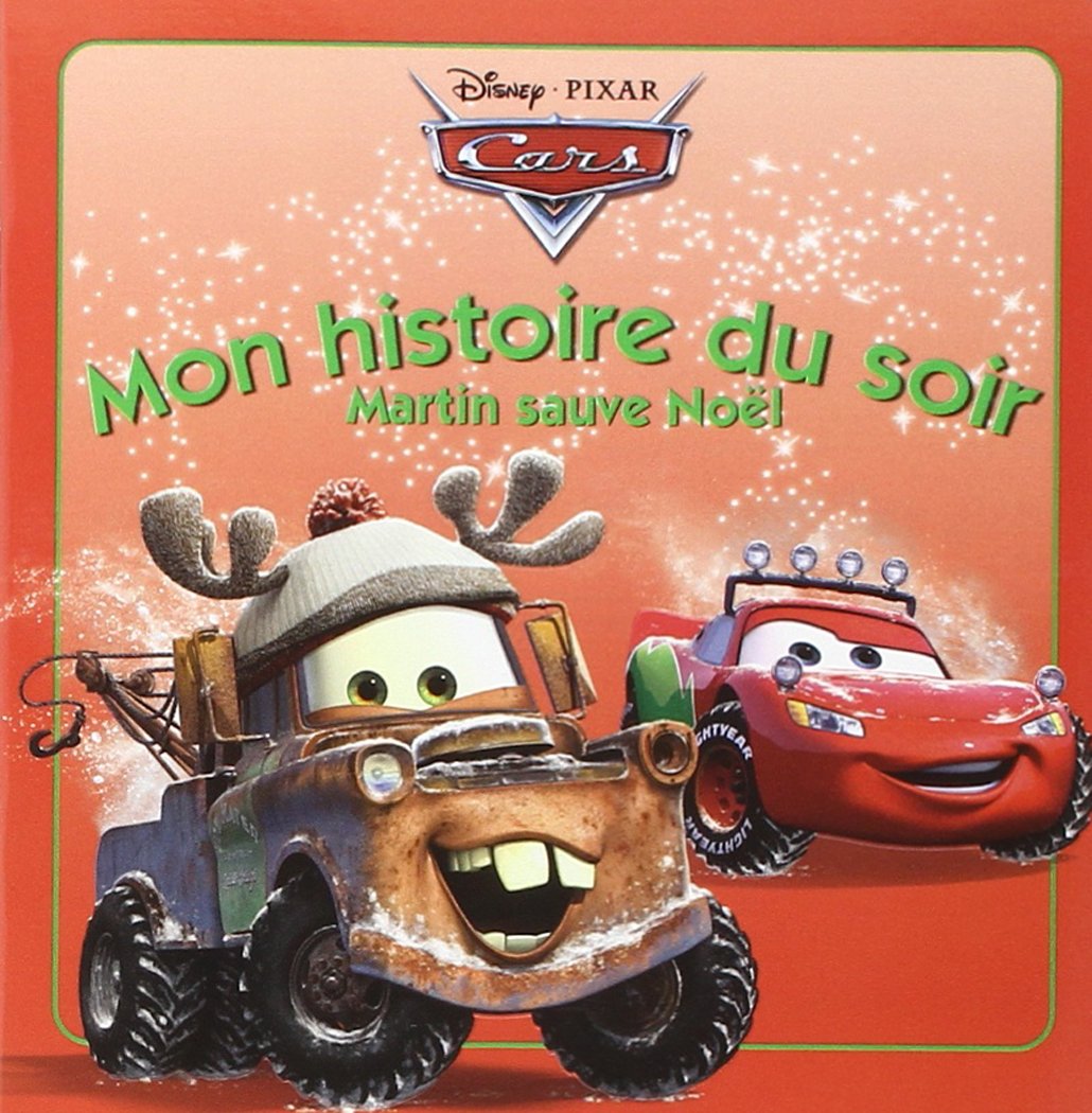 Cars une histoire de Noel, MON HISTOIRE DU SOIR (Paperback)