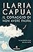 Il coraggio di non avere paura. La pandemia vista da una stella by Ilaria Capua