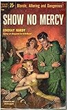 Show no mercy by Lindsay Hardy