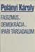 Fasizmus, demokrácia, ipari...