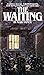 The Waiting