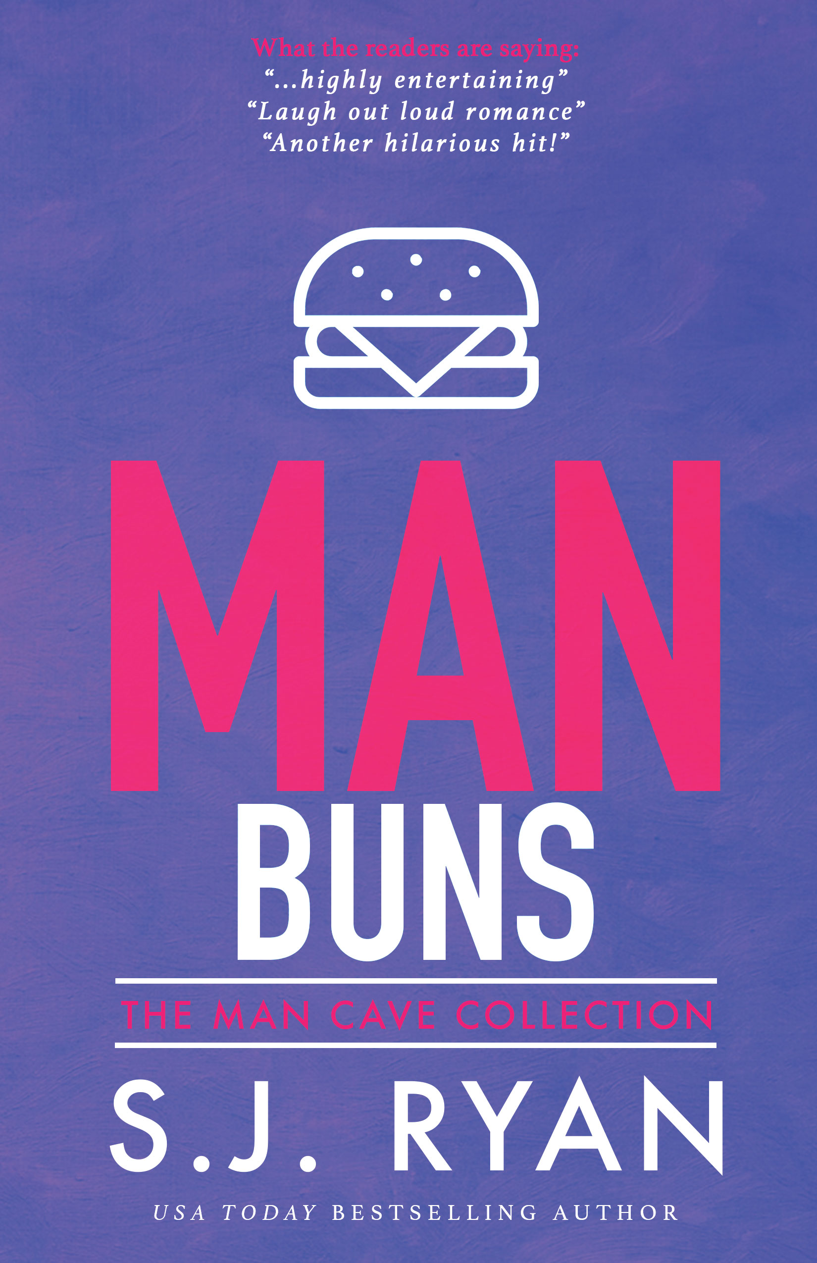 Man Buns (Man Cave, #4)