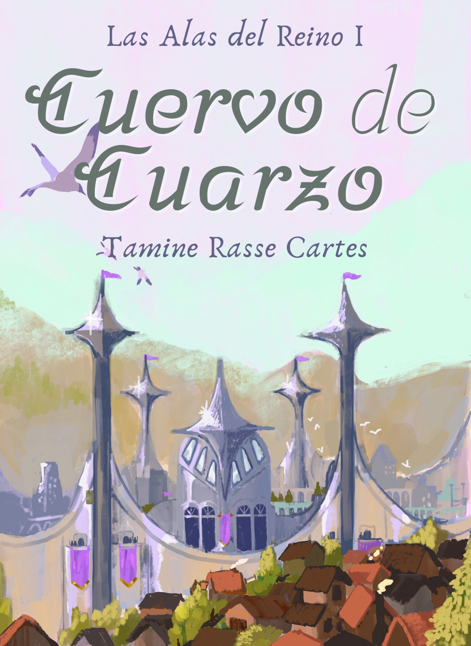 Cuervo de Cuarzo (Las Alas del Reino, #1)
