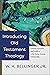 Introducing Old Testament Theology by W.H. Bellinger Jr.