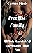 Free Use Family: A Whole Household of Unrestricted Taboo Fun