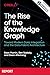 The Rise of the Knowledge G...