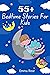 55+ Bedtime Stories for Kids by Emma    Rose