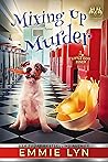 Mixing Up Murder