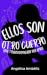 Ellos Son Otro Cuerpo: Una transformación por amor