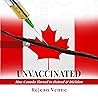 Unvaccinated: How Canada Turned to Hatred and Division