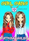 GIRL GANG: Book 6...