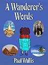 A Wanderer's Words