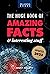 The Huge Book of Amazing Facts and Interesting Stuff 2022: Mind-Blowing Trivia Facts on Science, Music, History + More for Curious Minds (Amazing Fact Books)