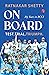 ON BOARD TEST, TRIAL AND TRIUMPH: My Years in BCCI