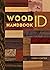 Wood ID & Use Handbook by Terry Porter